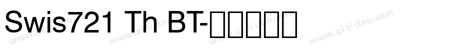 Swis721 Th BT字体转换
